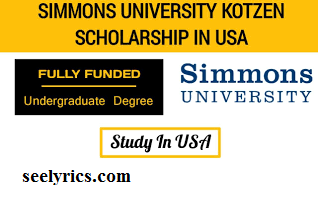 Fully Funded Simmons University Kotzen Scholarships 2024