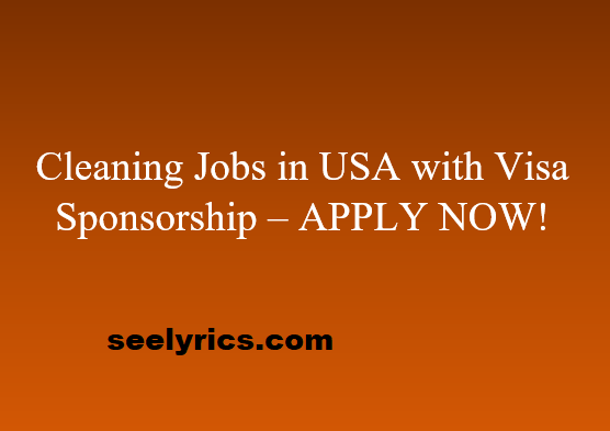 Cleaning Jobs in the USA with Visa Sponsorship – APPLY NOW!