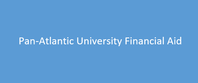 Pan-Atlantic University Financial Aid for Undergraduate Program