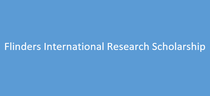 Flinders International Research Scholarship in Australia 2024