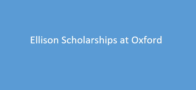 Ellison Scholarships for Studies at Oxford 2024