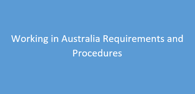 Working in Australia Requirements and Procedures