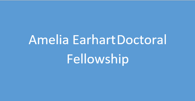 Amelia Earhart Science & Engineering Doctoral Fellowship 2025