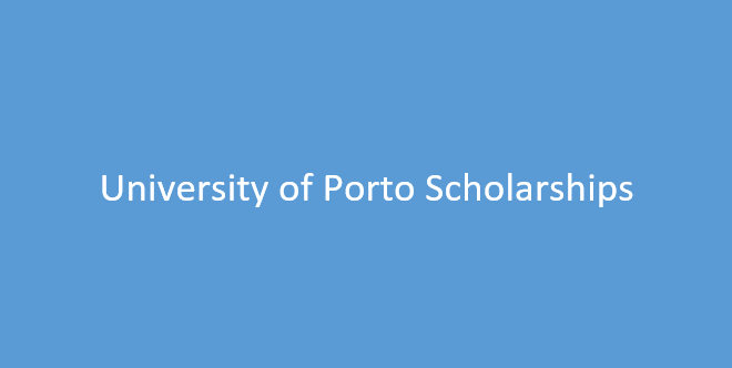 University of Porto Scholarships and Funding for International Students