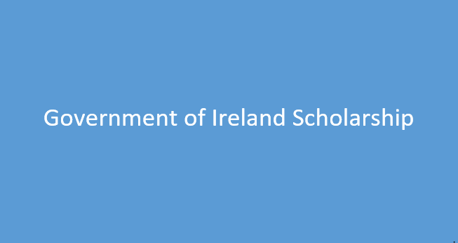 Government of Ireland Scholarship 2025-2026: Study in Ireland Fully Funded