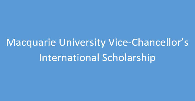 Macquarie University Vice-Chancellor’s International Scholarship 2024