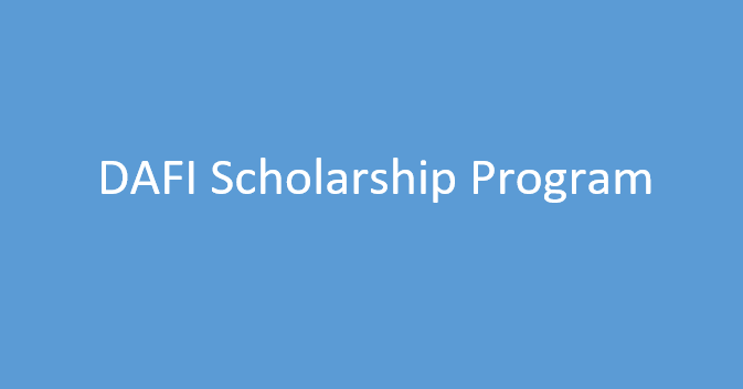 Apply for DAFI Scholarship Program for Academic Year 2024-2025